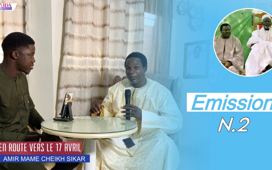 EN ROUTE VERS LE 17 AVRIL 2025 AVEC AMIR MAME CHEIKH SIKAR 